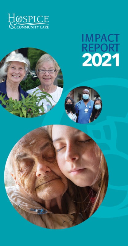 The Hospice & Community Care 2021 Impact Report cover.